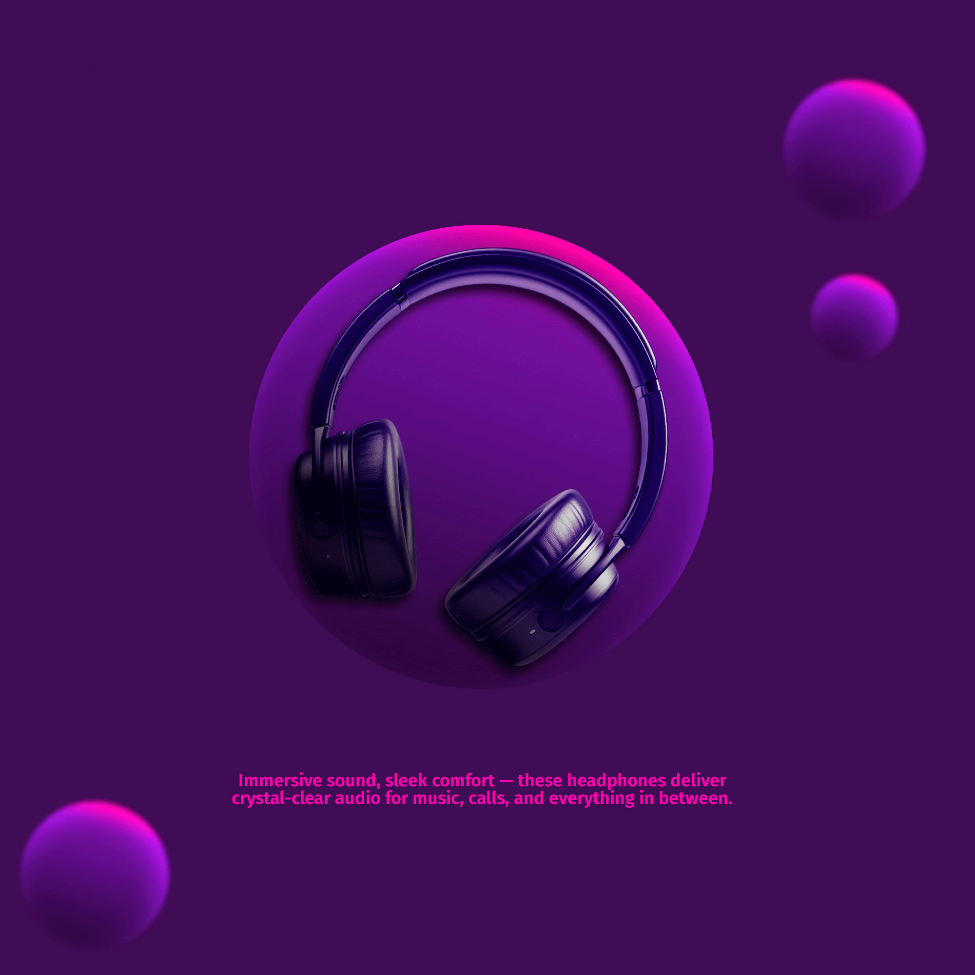 Immersive Sound, Sleek Comfort Headphones